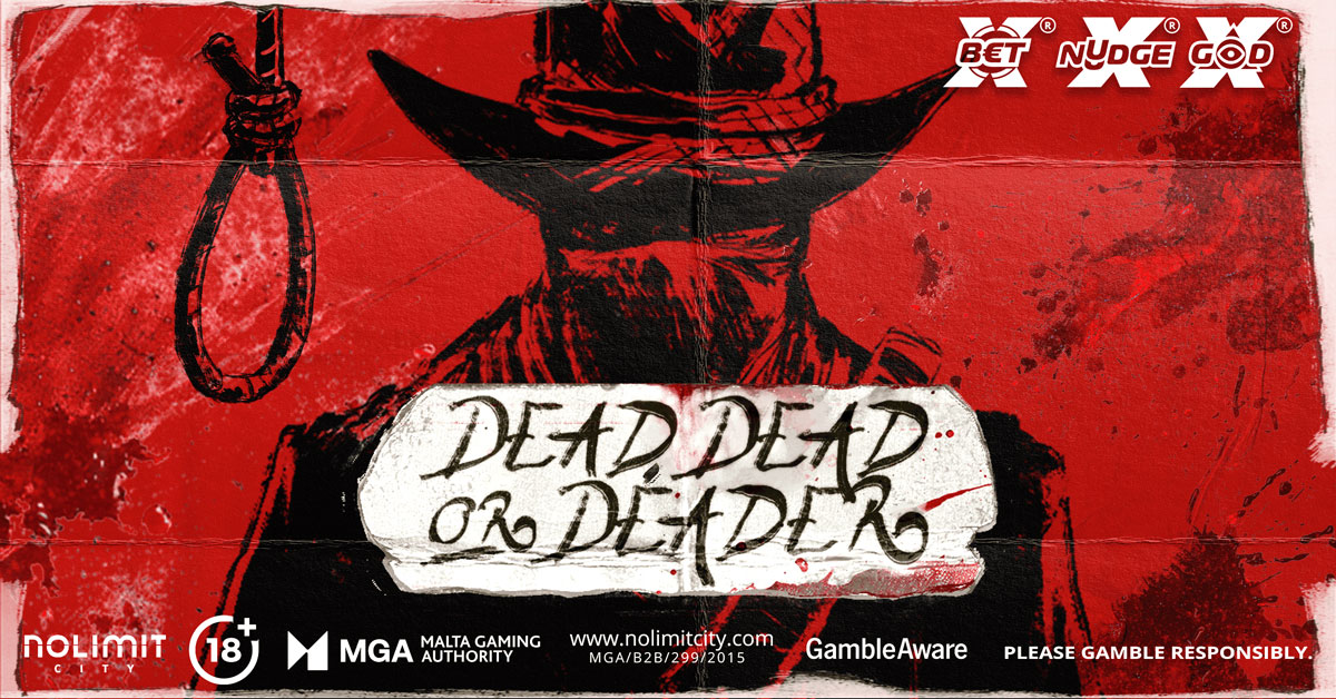 Dead, Dead or Deader – Nolimit City Unleashes a Ruthless Wild West Adventure